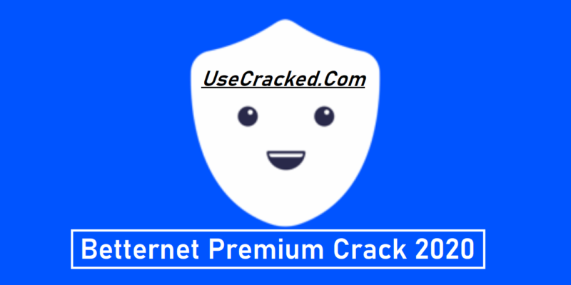 betternet with crack